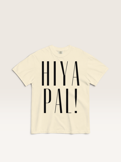 HIYA PAL Tee