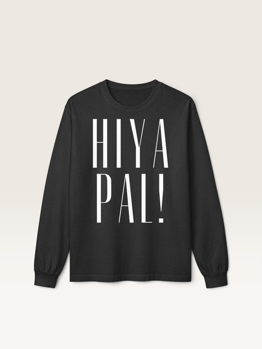 HIYA PAL Heavyweight Long Sleeve Tee