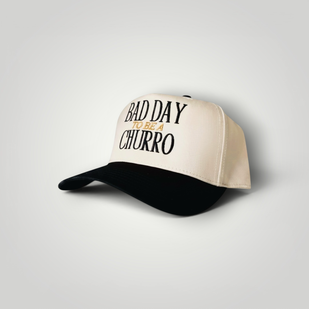 Bad Day to Be a Churro- Retro Hat