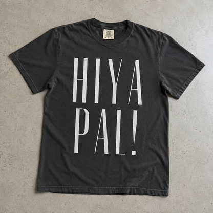 HIYA PAL Tee