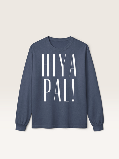 HIYA PAL Heavyweight Long Sleeve Tee