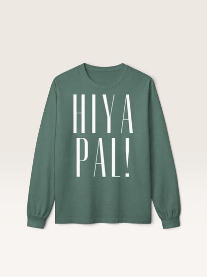 HIYA PAL Heavyweight Long Sleeve Tee